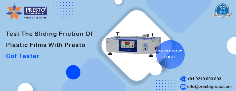 Test the sliding friction of plastic films with Presto COF tester