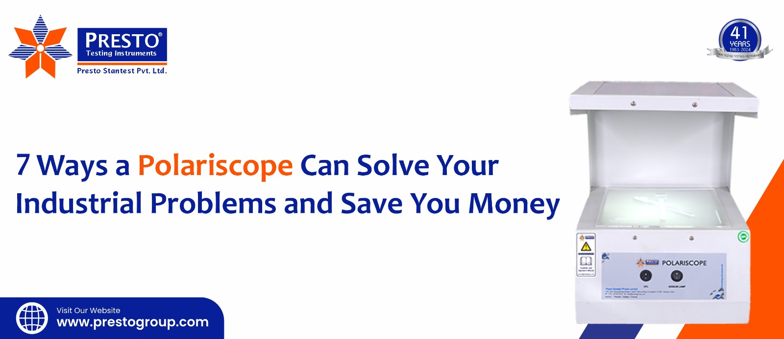 7 Ways a Polariscope Can Solve Your Industrial Problems and Save You Money